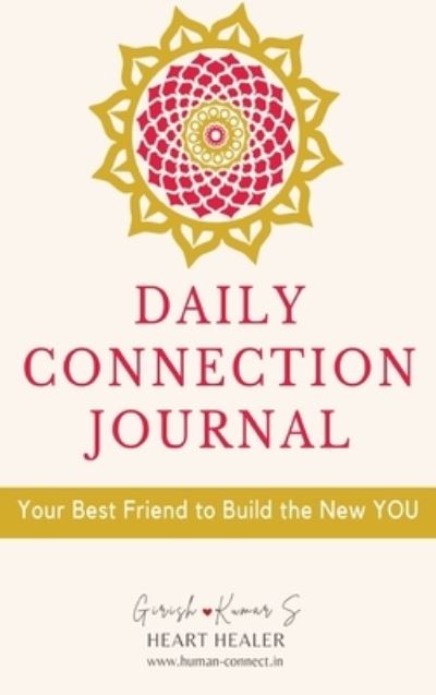 Cover for Girish Kumar S · Daily Connection Journal (Innbunden bok) (2021)