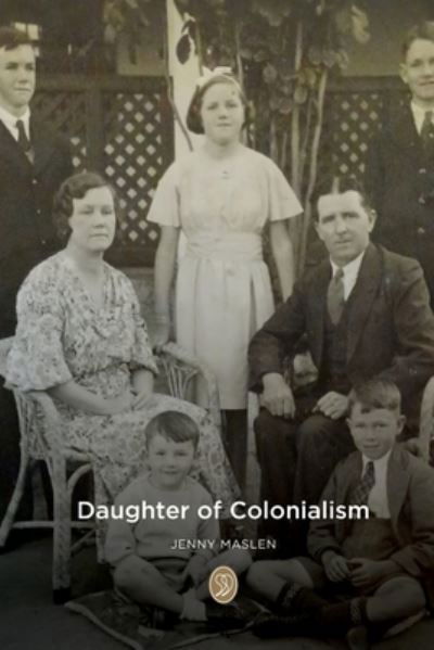 Cover for Jenny Maslen · Daughter of Colonialism (Bog) (2022)