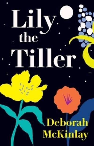 Cover for Bennion Kearny Limited · Lily the Tiller (Paperback Book) (2022)