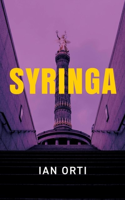 Cover for Ian Orti · Syringa (Paperback Book) (2024)