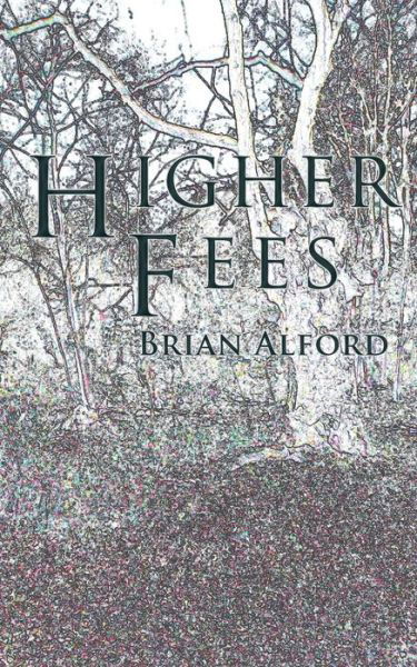 Cover for Brian Alford · Higher Fees - Tales of Barndem Country Club (Paperback Book) (2014)