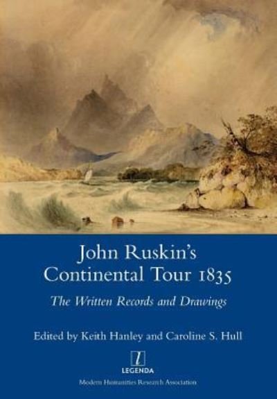 Cover for John Ruskin · John Ruskin's Continental Tour 1835: The Written Records and Drawings (Pocketbok) [Annotated edition] (2018)