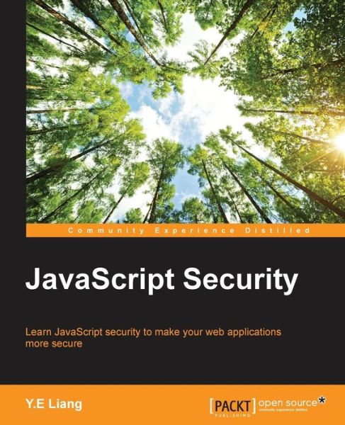 Cover for Y.E Liang · JavaScript Security (Paperback Book) (2014)