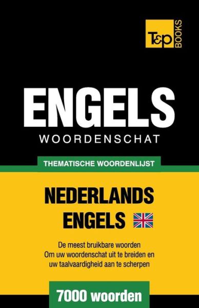 Cover for Andrey Taranov · Thematische Woordenschat Nederlands-brits-engels - 7000 Woorden (Paperback Book) (2015)