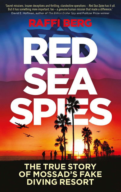 Cover for Raffi Berg · Red Sea Spies: The True Story of Mossad's Fake Diving Resort (Gebundenes Buch) (2020)