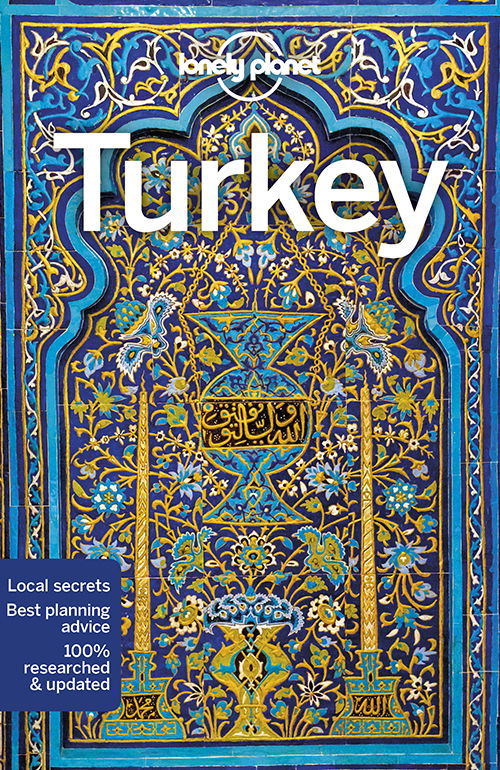 Lonely Planet Turkey - Travel Guide - Lonely Planet - Bøger - Lonely Planet Global Limited - 9781786578006 - 13. maj 2022