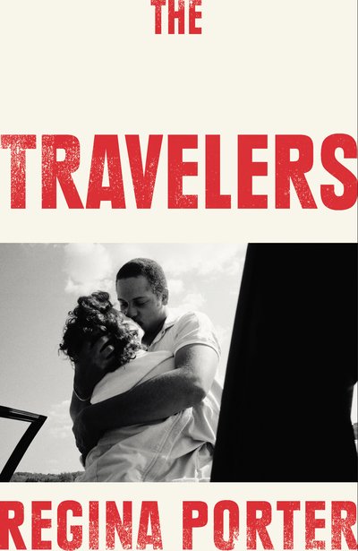 Cover for Regina Porter · The Travelers (Hardcover Book) (2019)