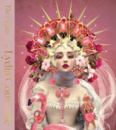 Cover for Juliet Rochefoucauld · Lydia Courteille: A Jeweller’s Odyssey (Hardcover Book) (2023)