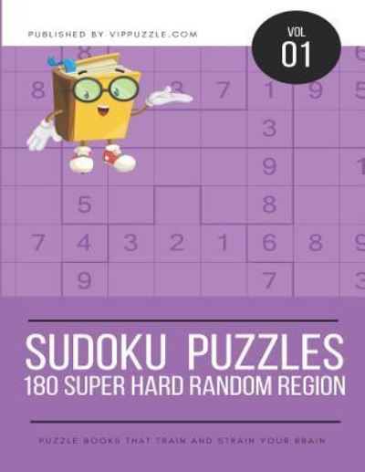 Cover for Vip Puzzle · Sudoku Puzzles - 180 Super Hard Random Regions (Paperback Book) (2018)