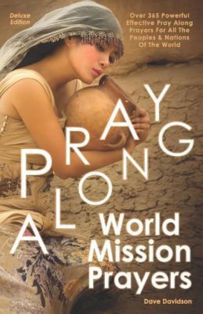 Cover for Dave Davidson · Pray Along World Mission Prayers Deluxe Edition (Paperback Book) (2018)