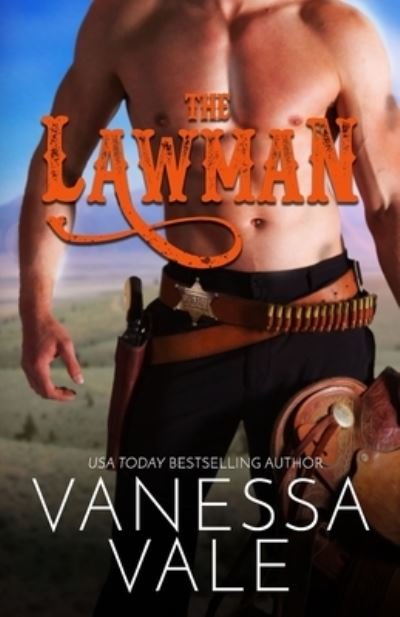 Cover for Vanessa Vale · The Lawman: Large Print - Montana Men (Pocketbok) [Large type / large print edition] (2020)