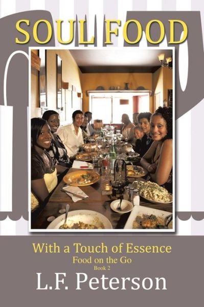 Cover for L F Peterson · Soul Food with a Touch of Essence (Paperback Bog) (2019)