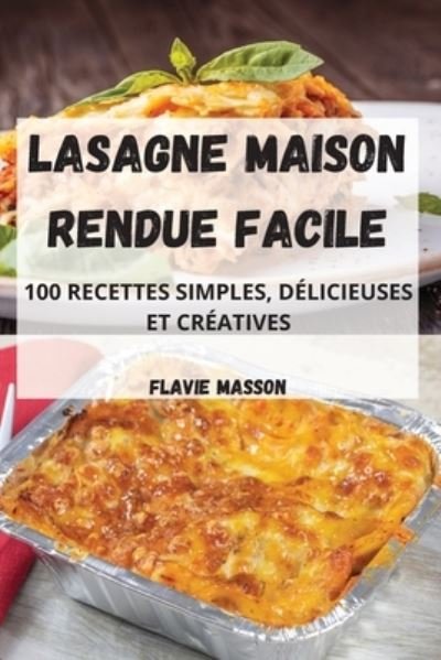 Cover for Digital Systems &amp; Service Ltd · Lasagne Maison Rendue Facile (Paperback Book) (2022)