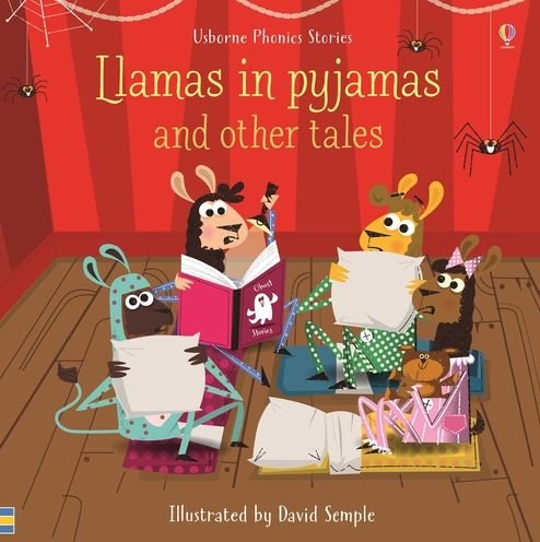 Llamas in Pyjamas and other tales - Phonics Story Collections - Lesley Sims - Livros - Usborne Publishing Ltd - 9781805310006 - 8 de junho de 2023