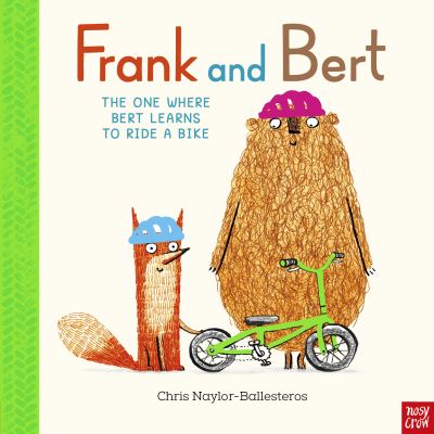 Cover for Chris Naylor-Ballesteros · Frank and Bert: The One Where Bert Learns to Ride a Bike - Frank and Bert (Hardcover Book) (2023)