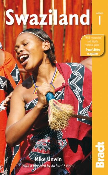 Bradt Travel Guides: Swaziland - Mike Unwin - Books - Bradt Travel Guides - 9781841624006 - February 19, 2013