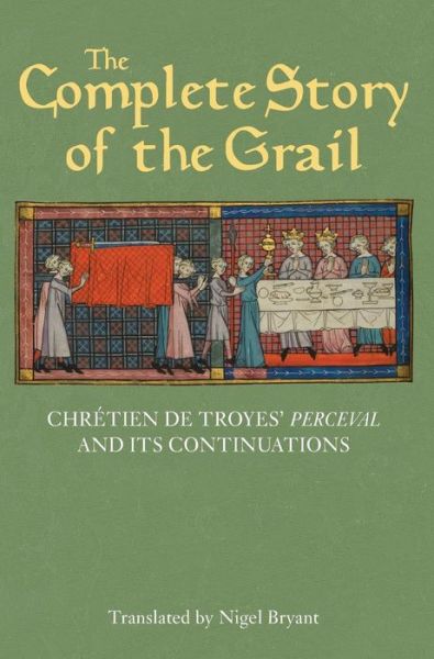 Cover for Chretien de Troyes · The Complete Story of the Grail: Chretien de Troyes' Perceval and its continuations - Arthurian Studies (Innbunden bok) (2015)