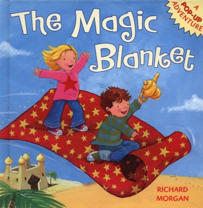 Cover for Richard Morgan · The Magic Blanket (Innbunden bok) (2007)