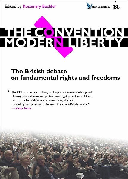 Cover for Rosemary Bechler · The Convention on Modern Liberty: The British Debate on Fundamental Rights and Freedoms (Paperback Bog) (2010)