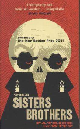 Cover for Patrick DeWitt · The Sisters Brothers (Pocketbok) (2011)