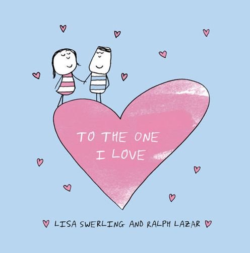 Cover for Lisa Swerling · To the One I Love (Inbunden Bok) (2012)