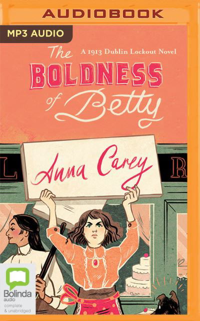 Cover for Anna Carey · The Boldness of Betty (CD) (2021)