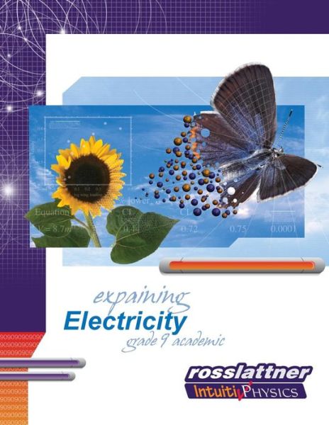 Cover for Mike Lattner · Explaining Electricity: Student Exercises and Teachers Guide (Grade Nine Academic Science) (Volume 1) (Paperback Book) (2003)