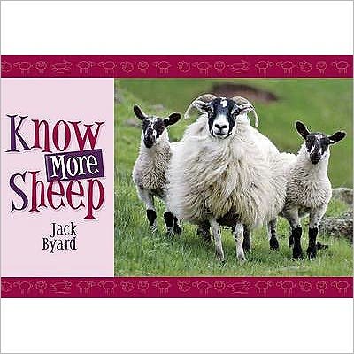 Cover for Jack Byard · Know More Sheep - Know Your (Paperback Book) (2015)