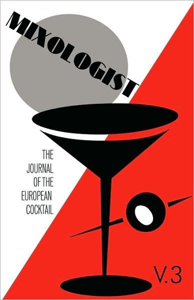 Cover for Gary Regan · Mixologist: the Journal of the European Cocktail, Volume 3 (Pocketbok) (2009)
