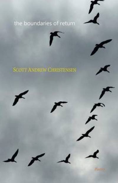Cover for Scott Andrew Christensen · The Boundaries of Return (Paperback Book) (2014)