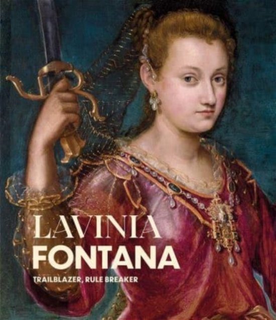 Cover for Aoife Brady · Lavinia Fontana: Trailblazer, Rule Breaker (Hardcover bog) (2023)