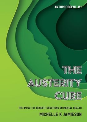 Cover for Michelle K Jamieson · The Austerity Cure (Paperback Book) (2020)