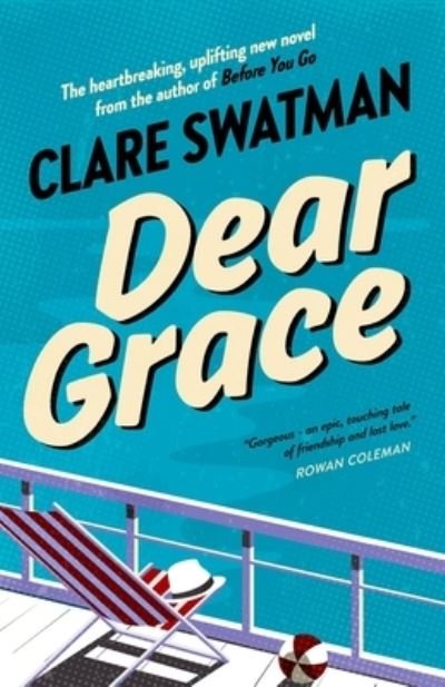 Cover for Clare Swatman · Dear Grace (Pocketbok) (2021)