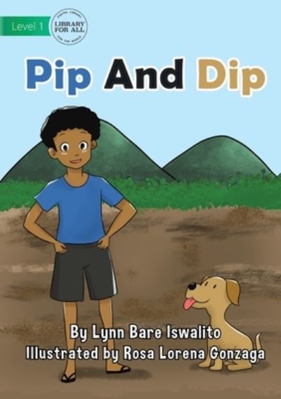 Cover for Lynn Bare Iswalito · Pip and Dip (Paperback Book) (2021)