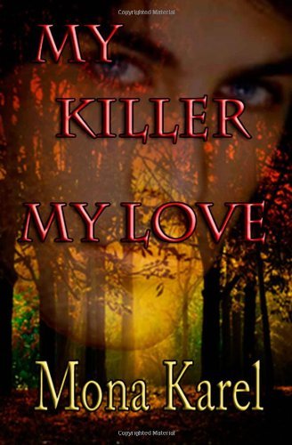 Cover for Mona Karel · My Killer My Love (Pocketbok) (2011)