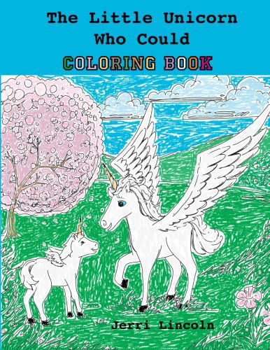 Cover for Jerri Lincoln · The Little Unicorn Who Could Coloring Book (Paperback Book) (2012)