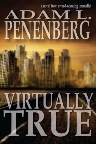 Cover for Adam L Penenberg · Virtually True (Paperback Book) (2012)