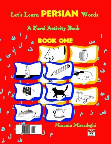 Cover for Nazanin Mirsadeghi · Let's Learn Persian Words (A Farsi Activity Book) Book One (Pocketbok) [Farsi And English edition] (2012)