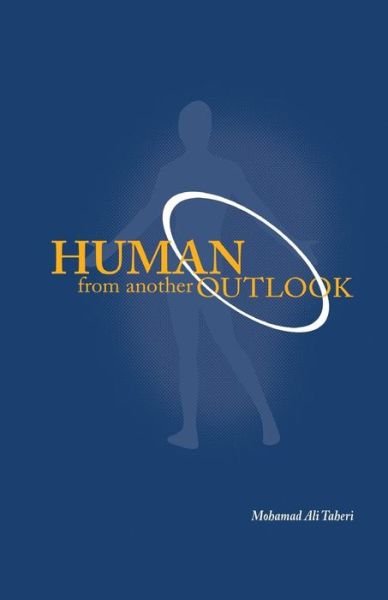 Cover for Mohammad Ali Taheri · Human from Another Outlook (Pocketbok) (2013)