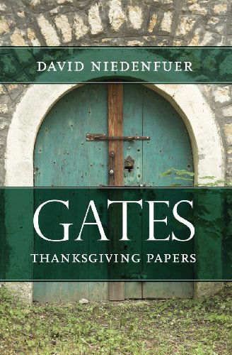 Cover for David Niedenfuer · Gates: Thanksgiving Papers (Paperback Book) (2013)