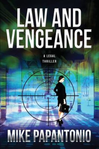 Cover for Mike Papantonio · Law and Vengeance (Pocketbok) (2019)