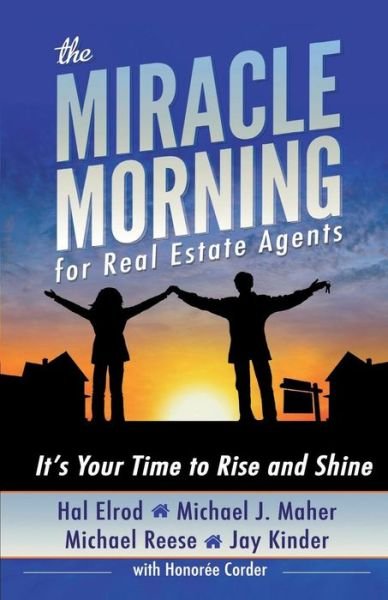 Cover for Hal Elrod · The Miracle Morning for Real Estate Agents: It's Your Time to Rise and Shine (Paperback Bog) (2014)