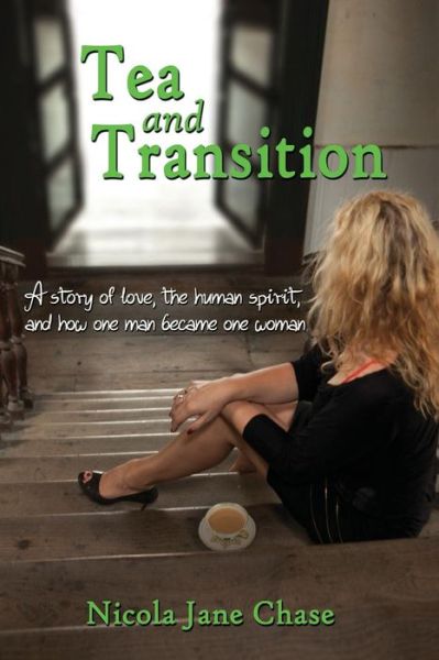 Cover for Nicola Jane Chase · Tea and Transition (Paperback Book) (2015)