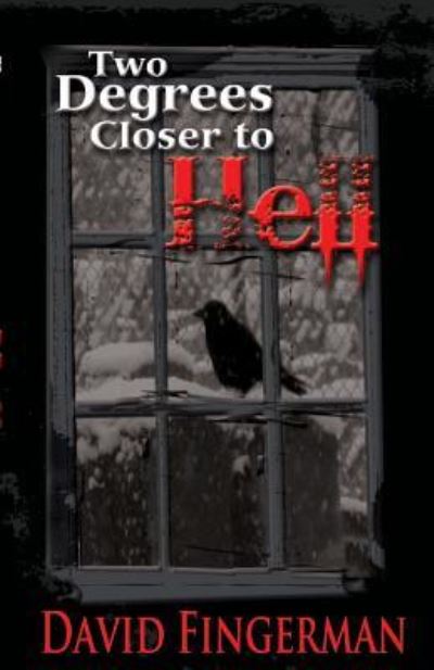 Cover for David Fingerman · Two Degrees Closer to Hell (Paperback Book) (2016)