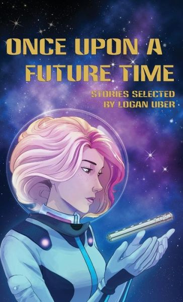 Cover for Deanna Young · Once Upon a Future Time (Book) (2018)