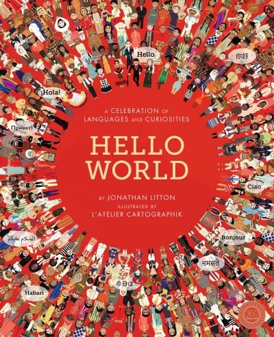 Hello World - Jonathan Litton - Livres - Tiger Tales - 9781944530006 - 6 septembre 2016