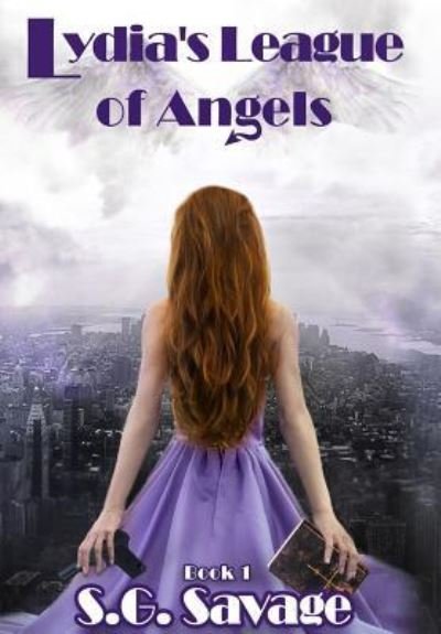 Cover for S G Savage · Lydia's League of Angels (Hardcover Book) (2016)