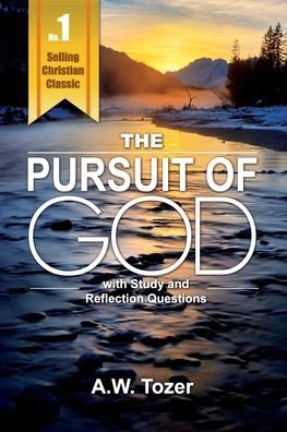 Cover for A W Tozer · Pursuit of God with Reflection &amp; Study Questions (Taschenbuch) (2017)