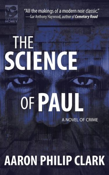 Cover for Aaron Philip Clark · The Science of Paul (Paperback Book) (2018)