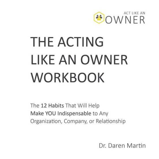 Cover for Daren Martin · The Acting Like an Owner Workbook (Paperback Book) (2019)